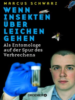cover image of Wenn Insekten über Leichen gehen